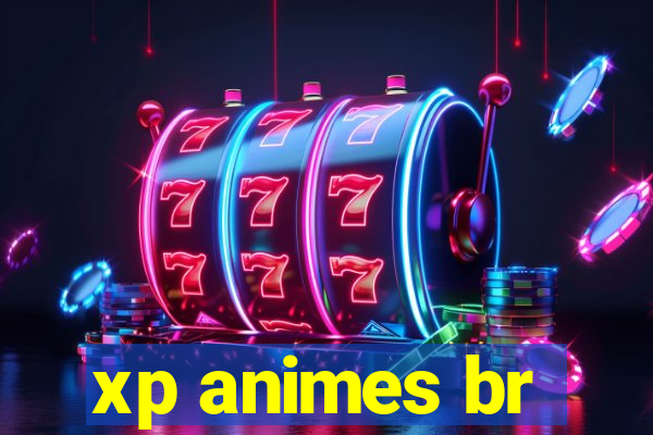 xp animes br